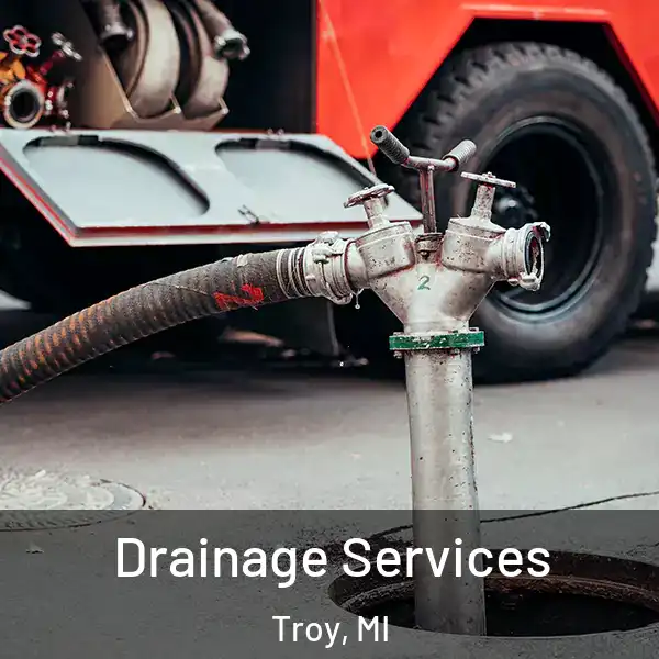  Drainage Services Troy, MI